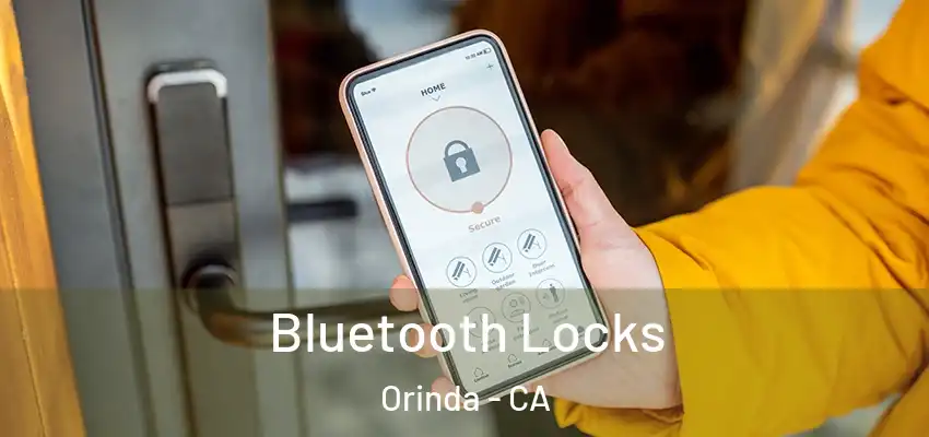  Bluetooth Locks Orinda - CA