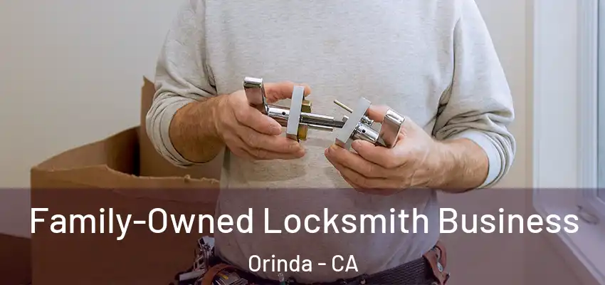  Family-Owned Locksmith Business Orinda - CA