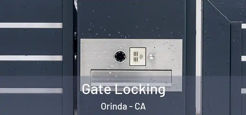  Gate Locking Orinda - CA