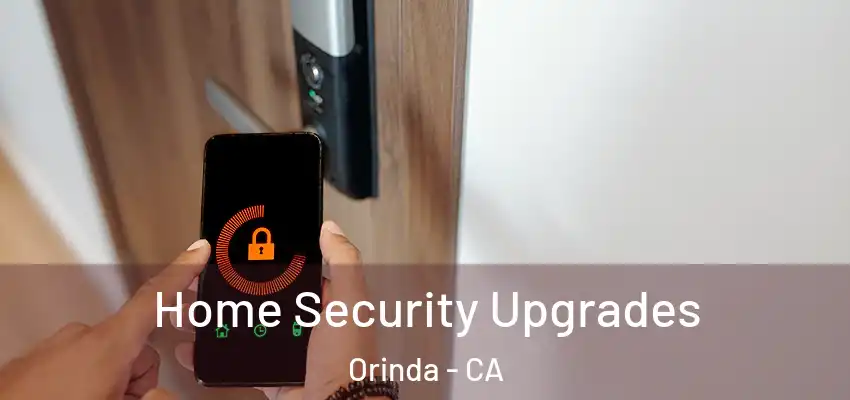  Home Security Upgrades Orinda - CA