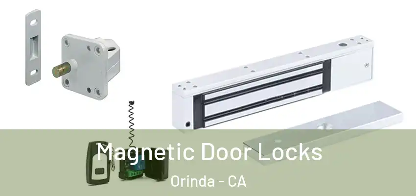  Magnetic Door Locks Orinda - CA