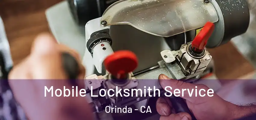  Mobile Locksmith Service Orinda - CA