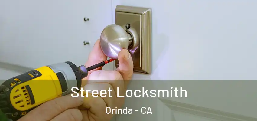  Street Locksmith Orinda - CA