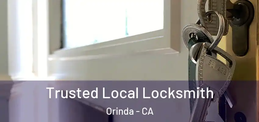 Trusted Local Locksmith Orinda - CA